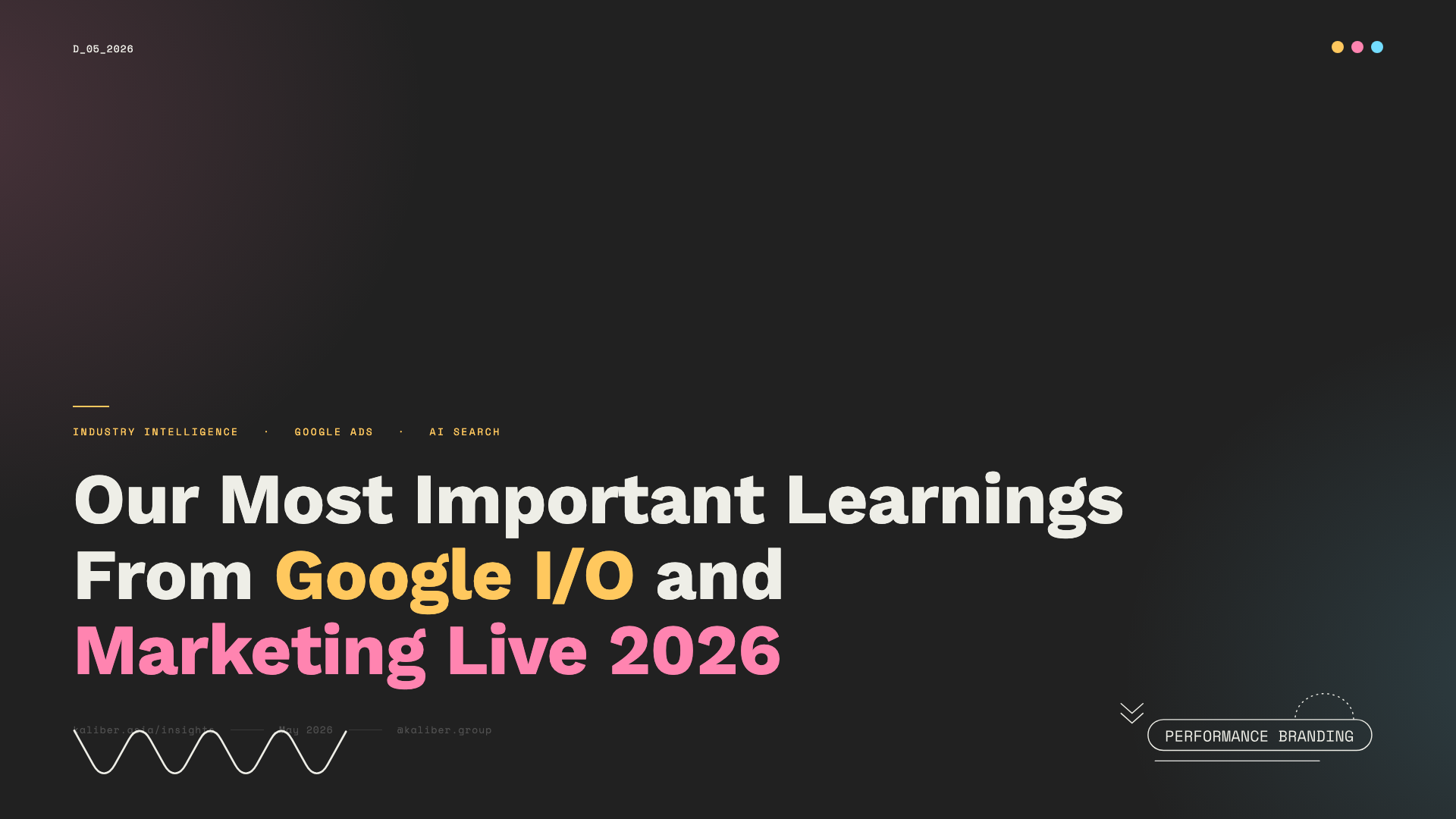 What Google I/O and Marketing Live 2026 Are Really Telling You